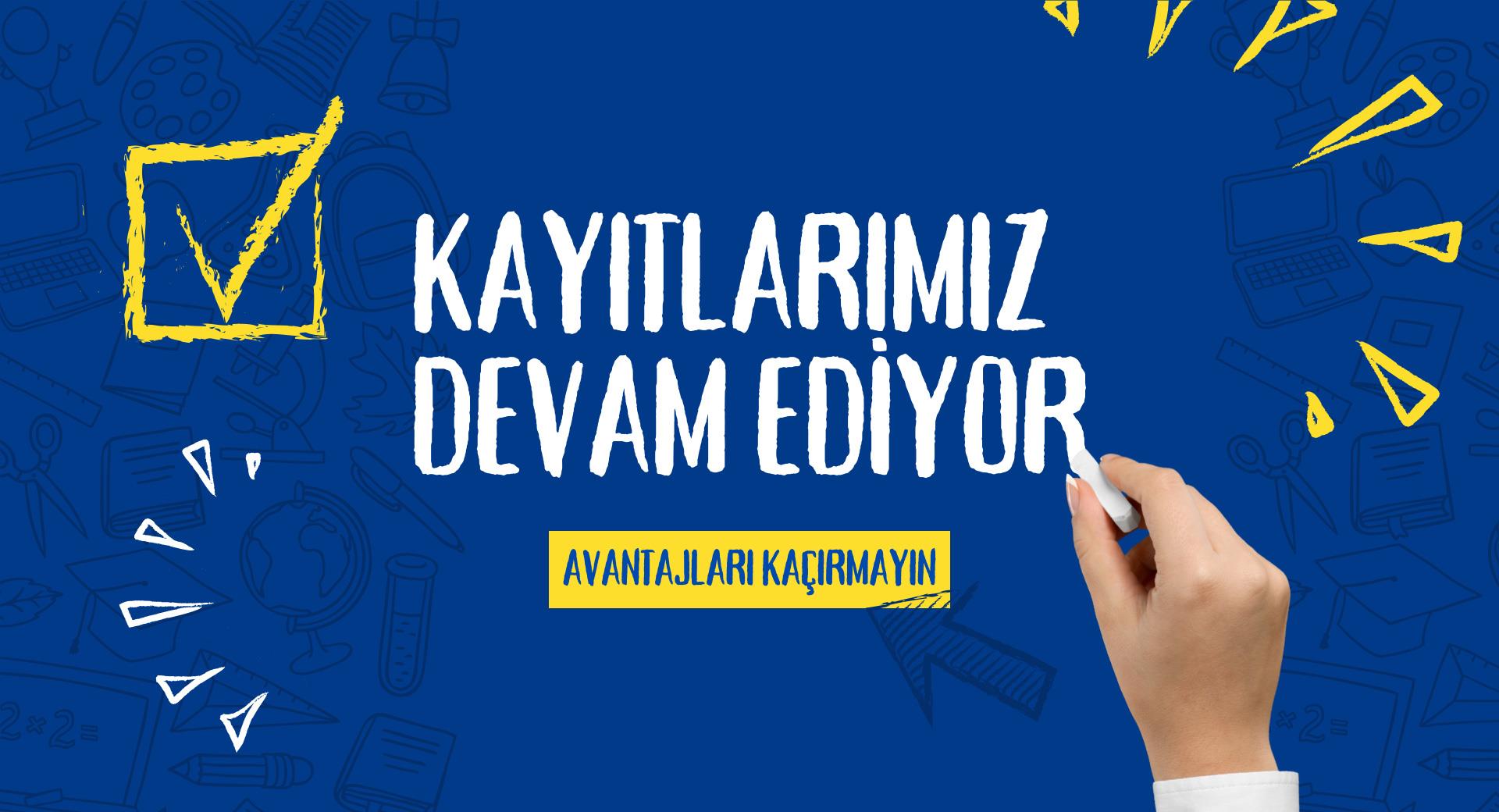 Kayıtlarımız Devam Ediyor 